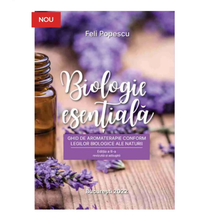 Книга Essential Biology, издание 2 - ръководство за ароматерапия, Фели Попеску
