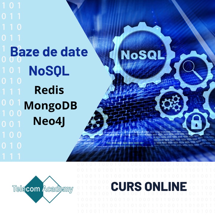 Curs Baze de date NoSql, Telecom Academy, online, actualizat in 2022
