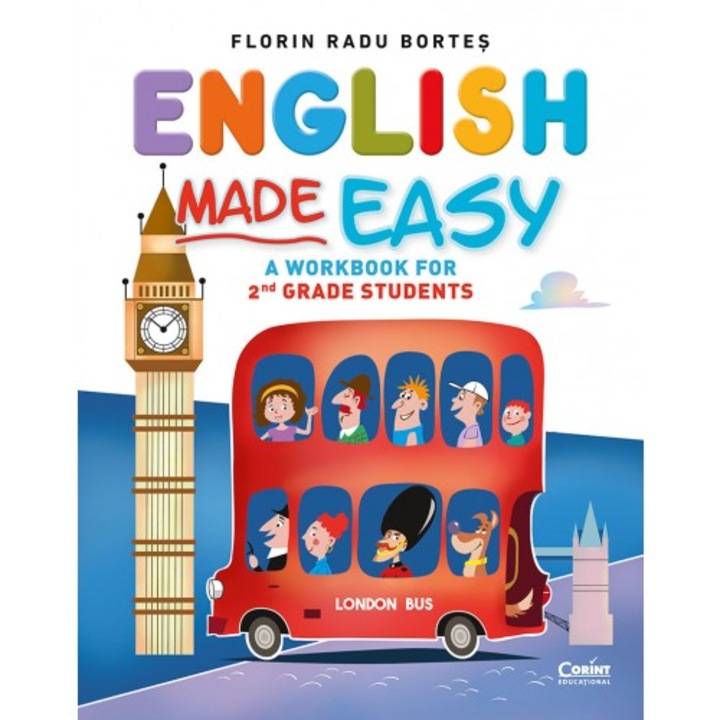 English made easy. A workbook for 2nd grade students, Florin Radu Bortes