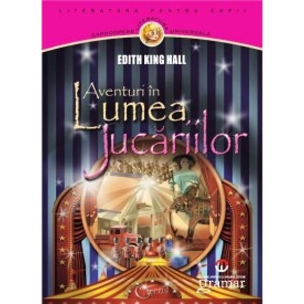 Aventuri in lumea jucariilor - Edith King Hall
