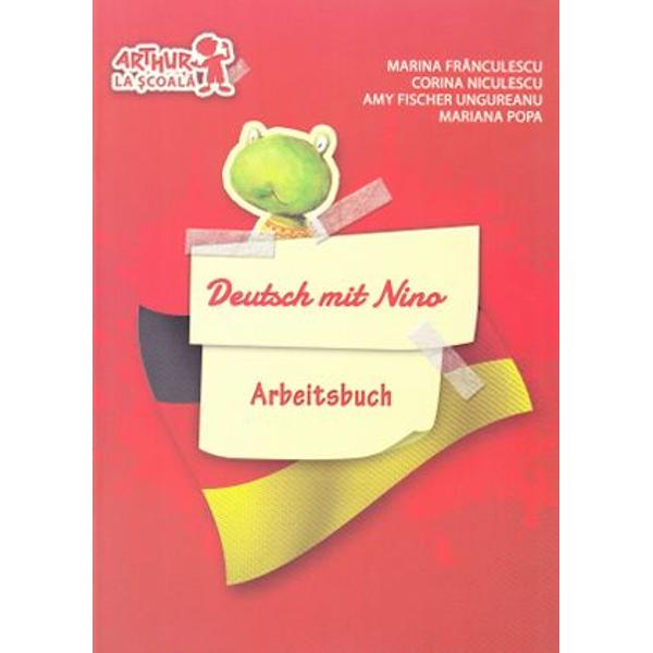 Deutsch mit Nino Arbeitsbuch - Marina Franculescu