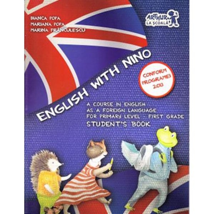 English with Nino. Student's book - Bianca Popa, Mariana Popa