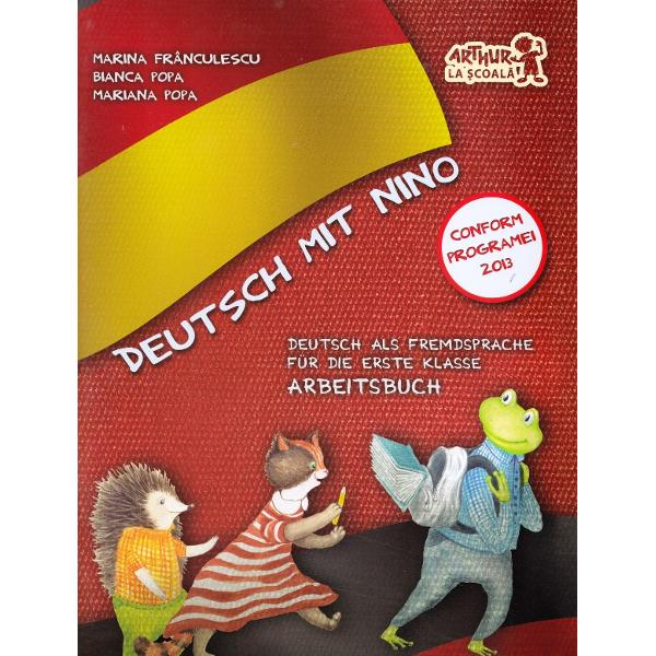 Deutsch mit Nino Arbeitsbuch - Marina Franculescu, Bianca Popa