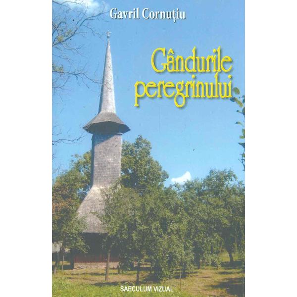 Gandurile peregrinului - Gavril Cornutiu