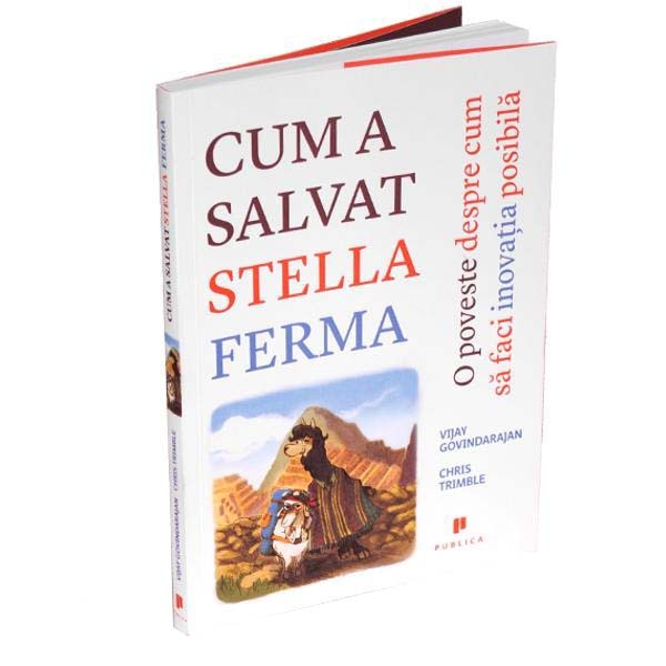 Cum a salvat Stella ferma - Vikay Govindarajan, Chris Trimble