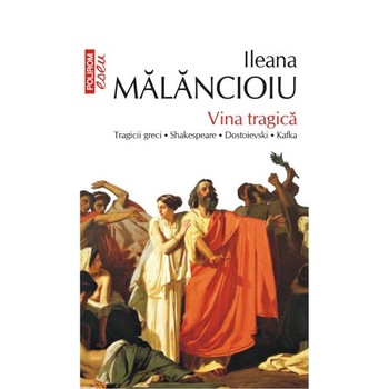 Vina tragica Ed. 2013 - Ileana Malancioiu Vina tragica Ed. 2013 - Ileana Malancioiu