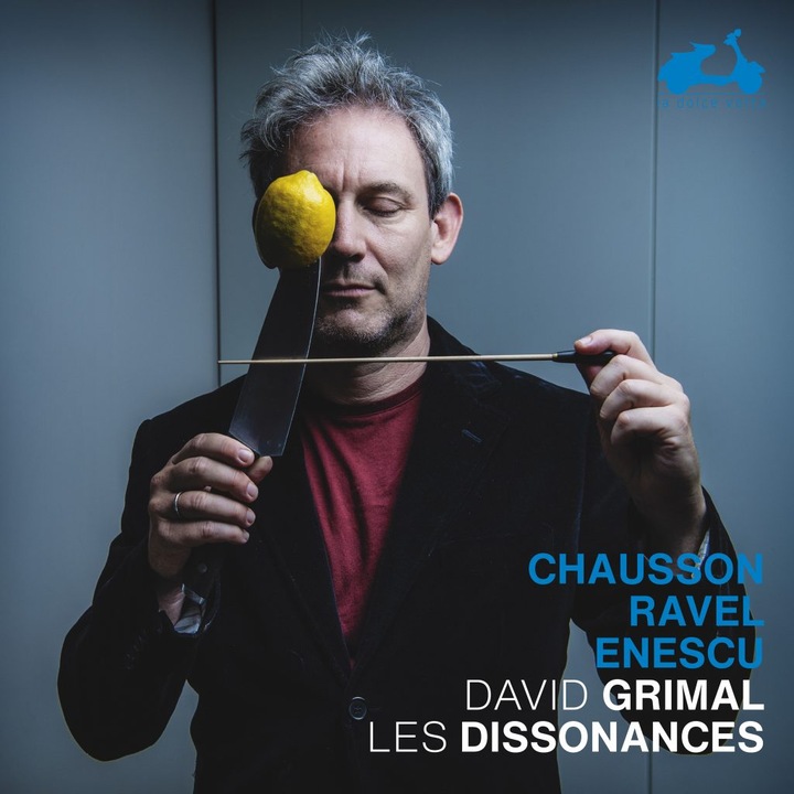 Ernest ChaussonMaurice RavelGeorge Enescu - David Grimal - Les Dissonances - CD
