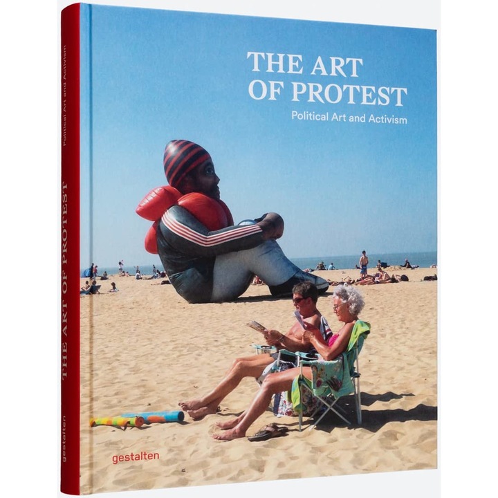 Art of Protest - Francesca GavinAlain Bieber