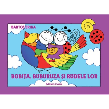 Bobita, Buburuza si rudele lor - Bartos Erika Bobita, Buburuza si rudele lor - Bartos Erika