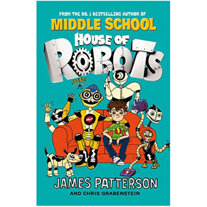 House of Robots - James Patterson