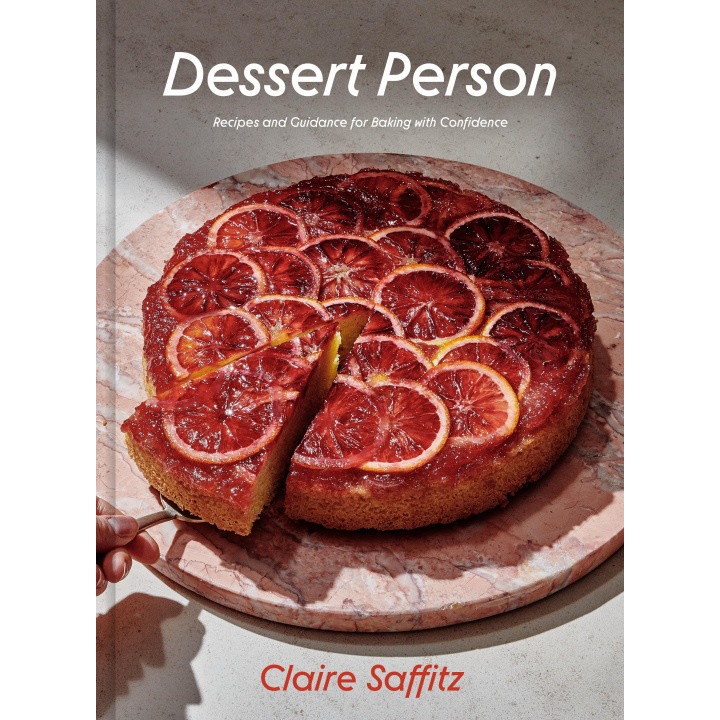 Dessert Person - Claire Saffitz