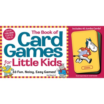 The Book Of Card Games For Little Kids - Gail Maccoll The Book Of Card Games For Little Kids - Gail Maccoll
