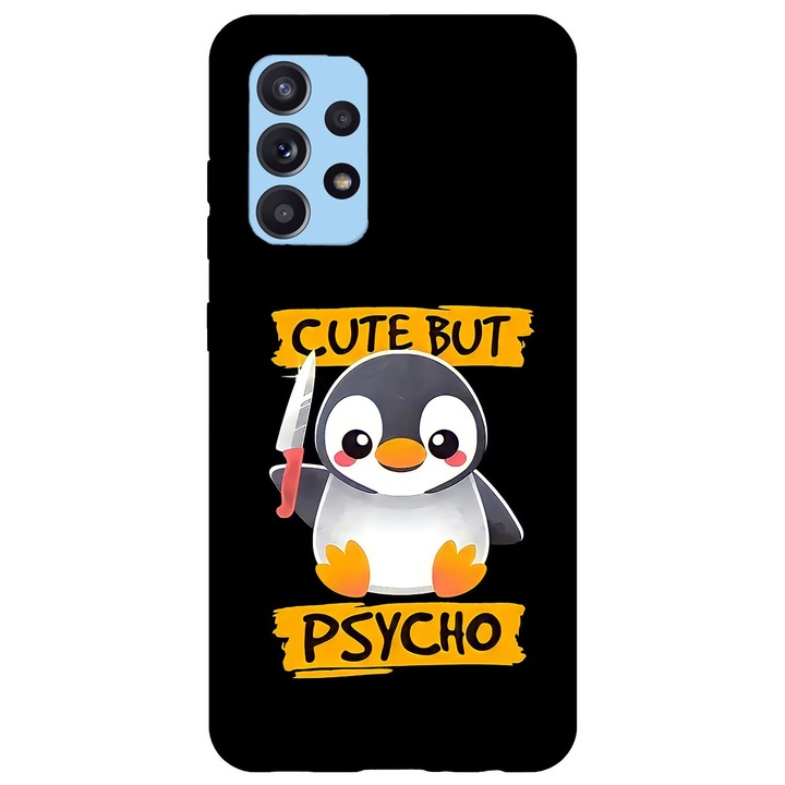 Husa compatibila cu Samsung Galaxy A52 4G model Sweet but psycho, Silicon, TPU, Viceversa