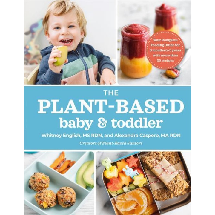 Plant-based Baby & Toddler - Alexandra Caspero