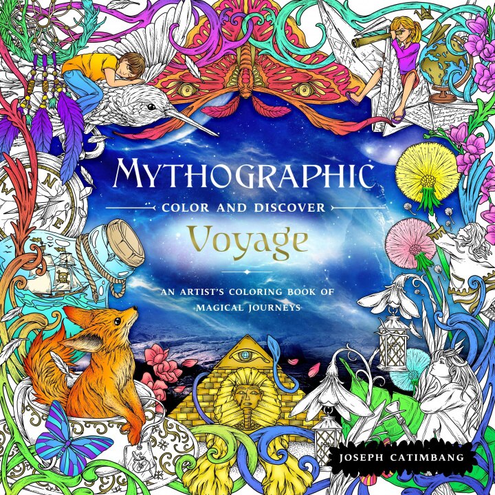 Mythographic Color and Discover Voyage An Artist's Coloring Book of