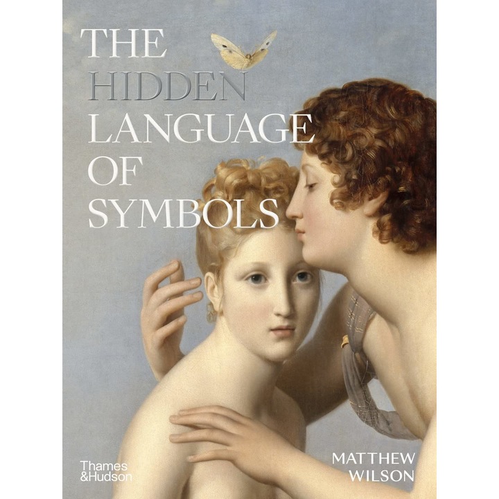 The Hidden Language of Symbols - Matthew Wilson
