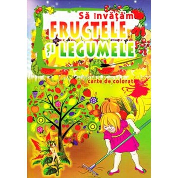 Sa invatam fructele si legumele - Carte de colorat