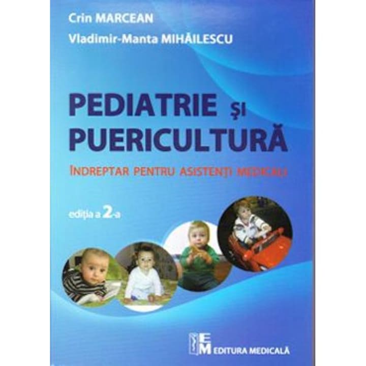 Pediatrie si puericultura - Crin Marcean, Vladimir-Manta Mihailescu