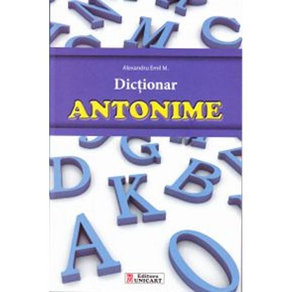 Dictionar antonime - Alexandru Emil M.