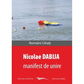 Manifest de unire - Nicolae Dabija Manifest de unire - Nicolae Dabija