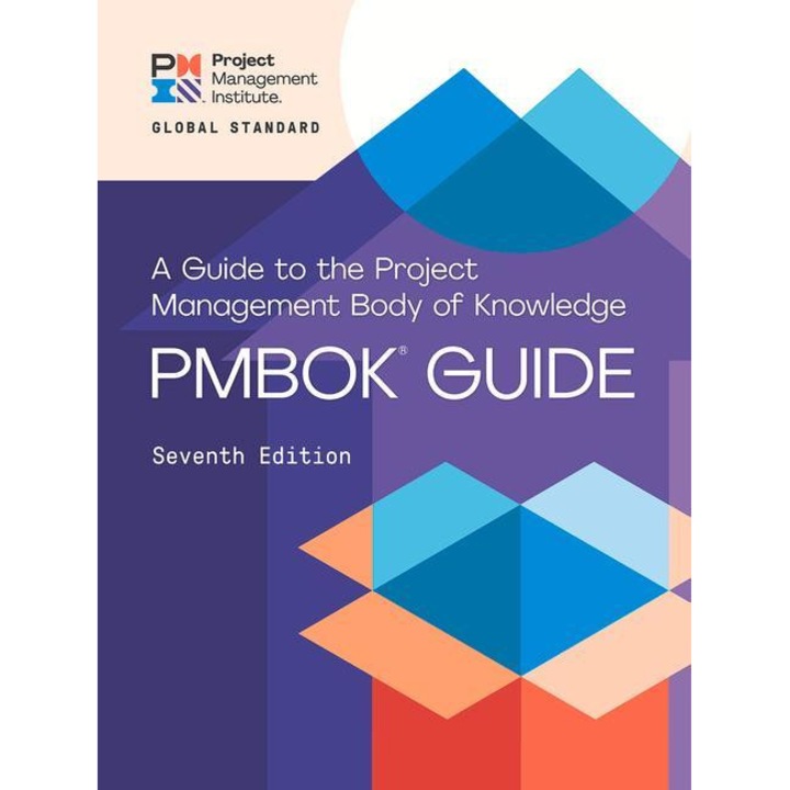 A Guide to the Project Management Body of Knowledge and the Standard ...