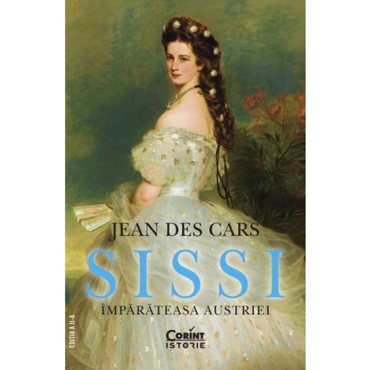 Sissi, imparateasa Austriei ed. II, Jean des Cars