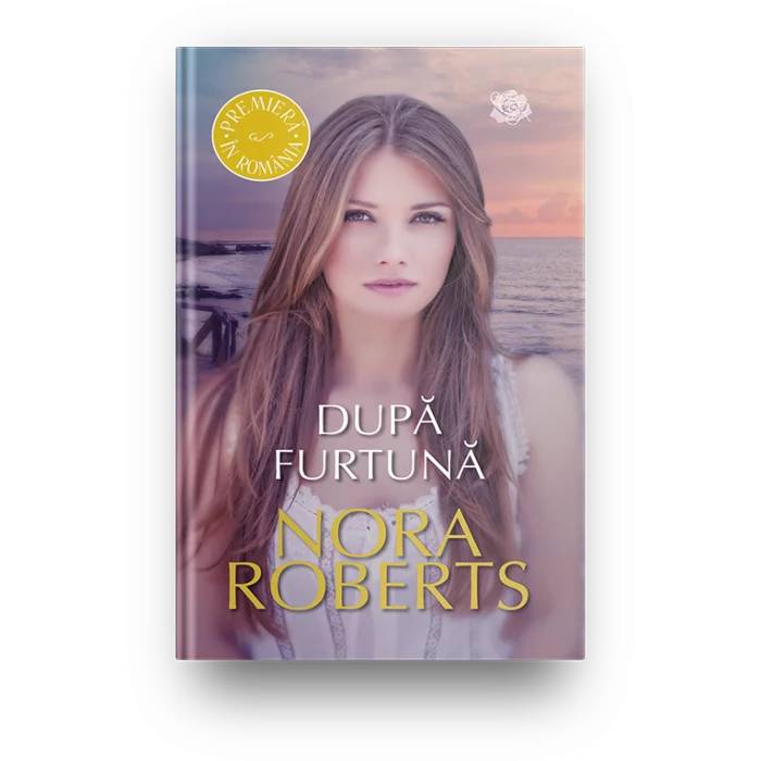 Dupa Furtuna Nora Roberts EMAG ro dupa-furtuna-nora-roberts-emag-ro