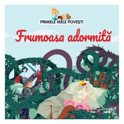 Primele mele povesti. Frumoasa adormita