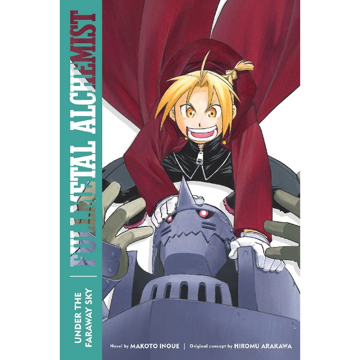 Light Novel: Fullmetal Alchemist: Under the Faraway Sky : Second Edition, Makoto Inoue
