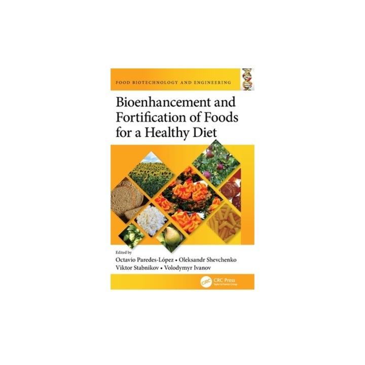 Bioenhancement and Fortification of Foods for a Healthy Diet, Paredes-L