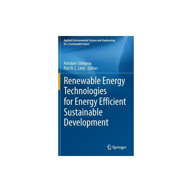 Renewable Energy Technologies for Energy Efficient Sustainable ...