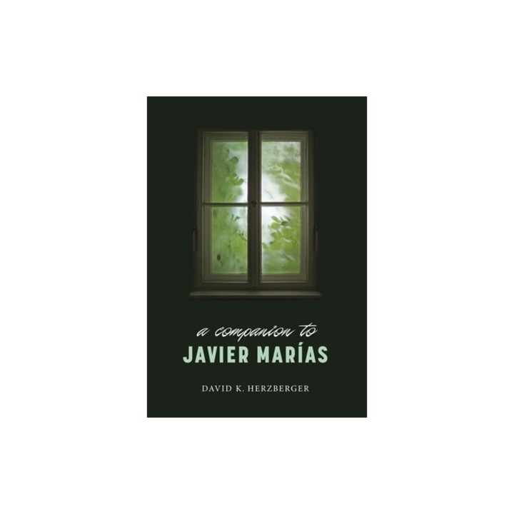 A Companion to Javier Mar, David K. Herzberger