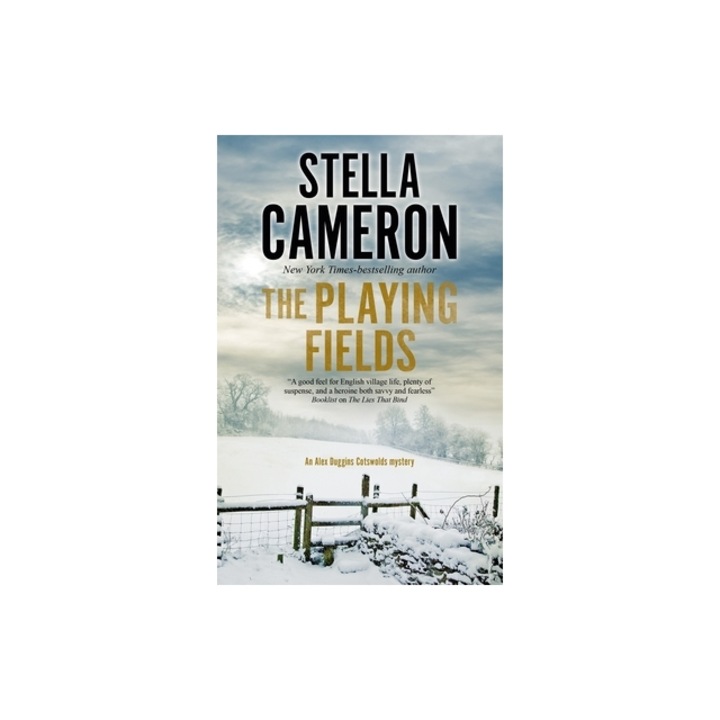 The Playing Fields, Stella Cameron