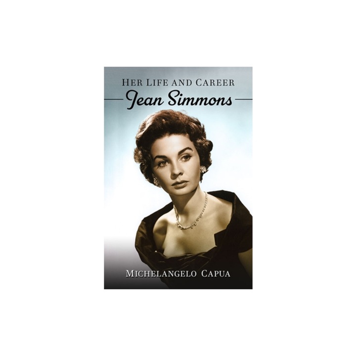 Jean Simmons: Her Life and Career, Michelangelo Capua