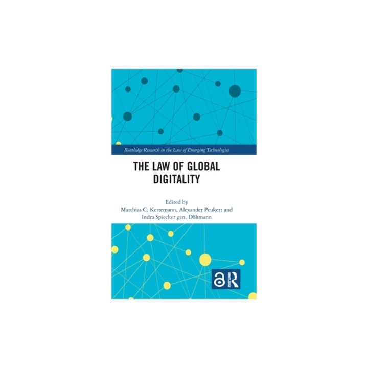 The Law of Global Digitality, Matthias C. Kettemann