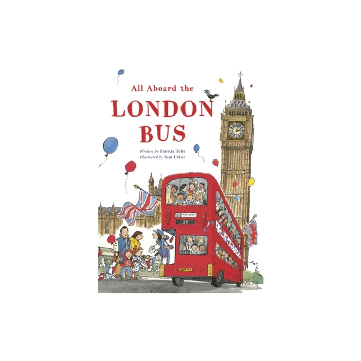 All Aboard the London Bus, Patricia Toht