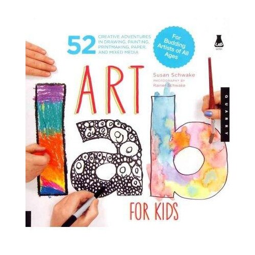 Art Lab For Kids - Susan Schwake