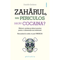 Zaharul, mai periculos decat cocaina - Danièle Gerkens