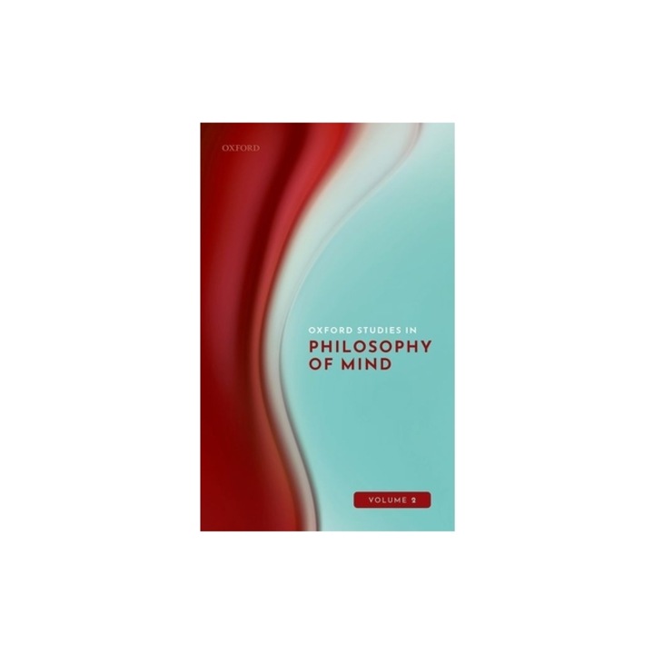 Oxford Studies in Philosophy of Mind Volume 2, Kriegel