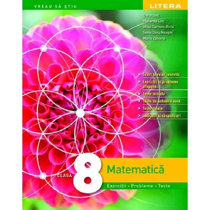 Matematica. Exercitii, Probleme, Teste - Clasa 8 - Dorin Lint, Maranda Lint, Alina Carmen Birta, Sorin Doru Noaghi, Maria Zaharia