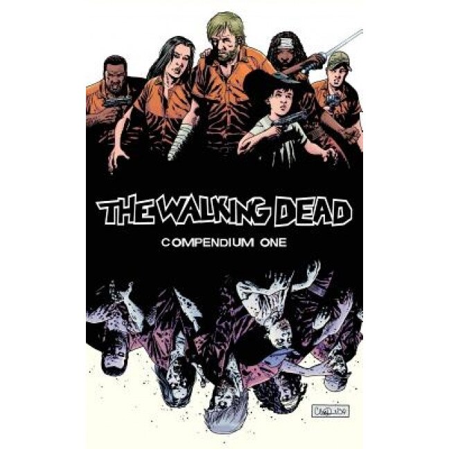 The Walking Dead Compendium, Volume 1, Robert Kirkman