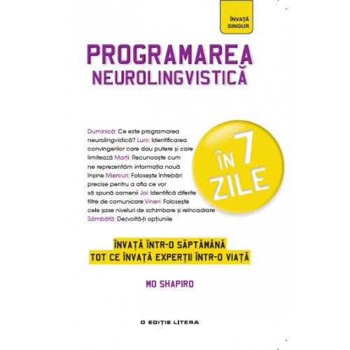 Programarea neurolingvistica - Mo Shapiro