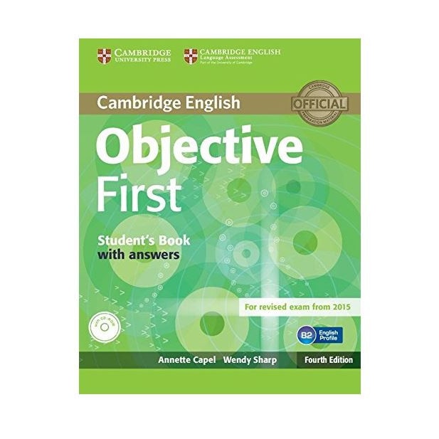 Objective First Student's Book with Answers with CD-ROM - Annette Capel,Wendy Sharp