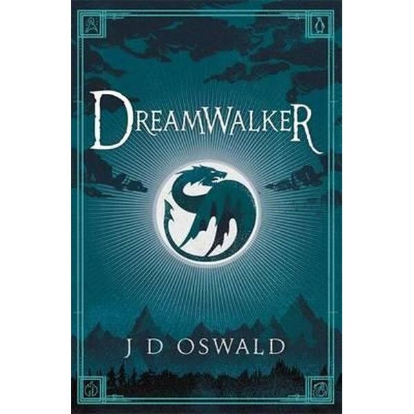 Dreamwalker - J.D. Oswald
