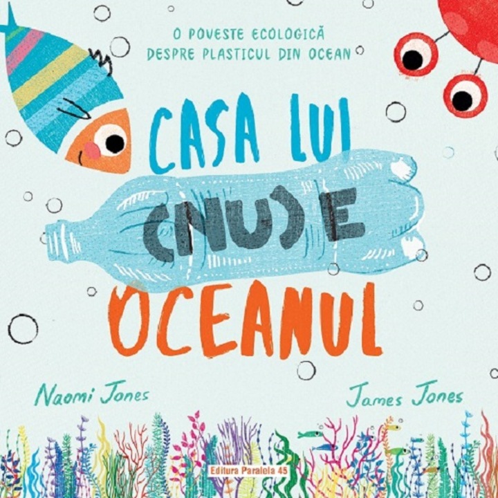 Casa Lui (nu) E Oceanul - Naomi Jones, James Jones