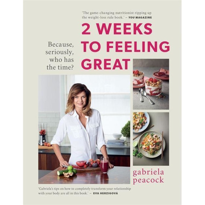 2 Weeks to Feeling Great - Gabriela Peacock