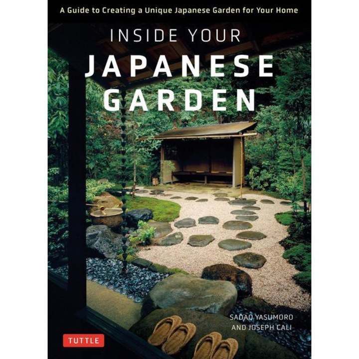 Inside Your Japanese Garden - Sadao Yasumuro