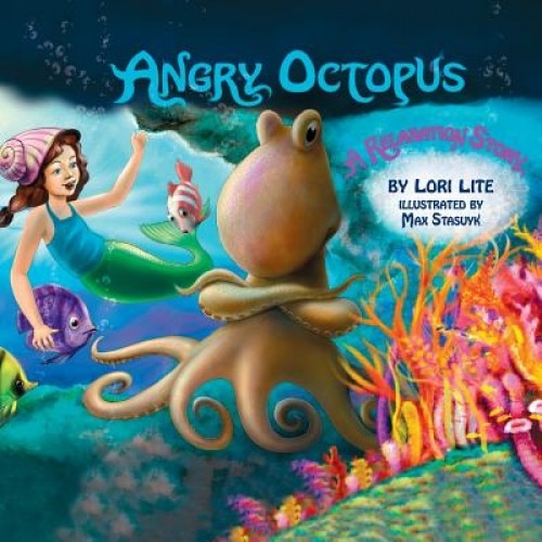 Angry Octopus, Lori Lite (Author)