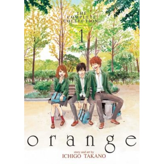 Orange: The Complete Collection 1, Ichigo Takano (Author)
