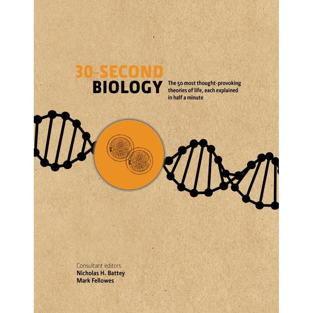 30-Second Biology - Nick Battey